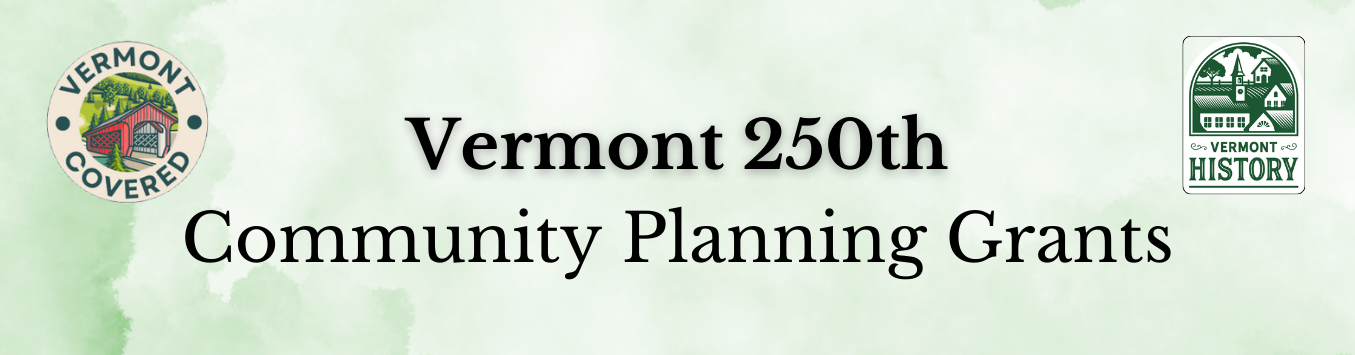 Vermont 250th Community Planning Grants