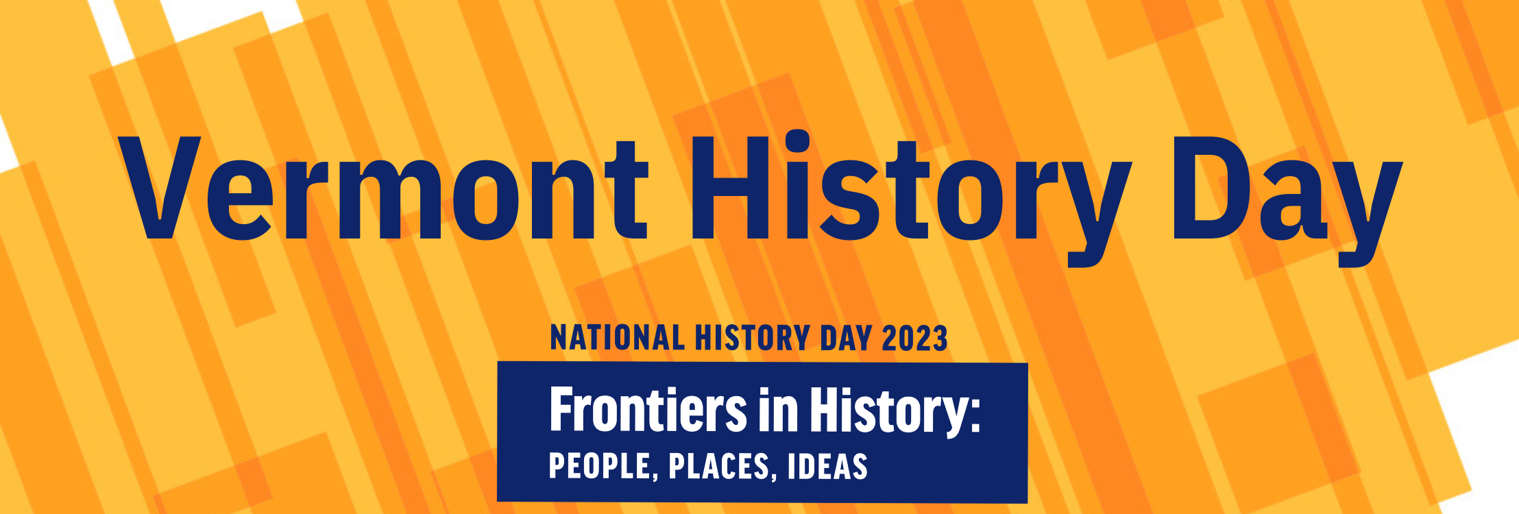 National History Day 2023, Frontiers in History: People, Places, Ideas
