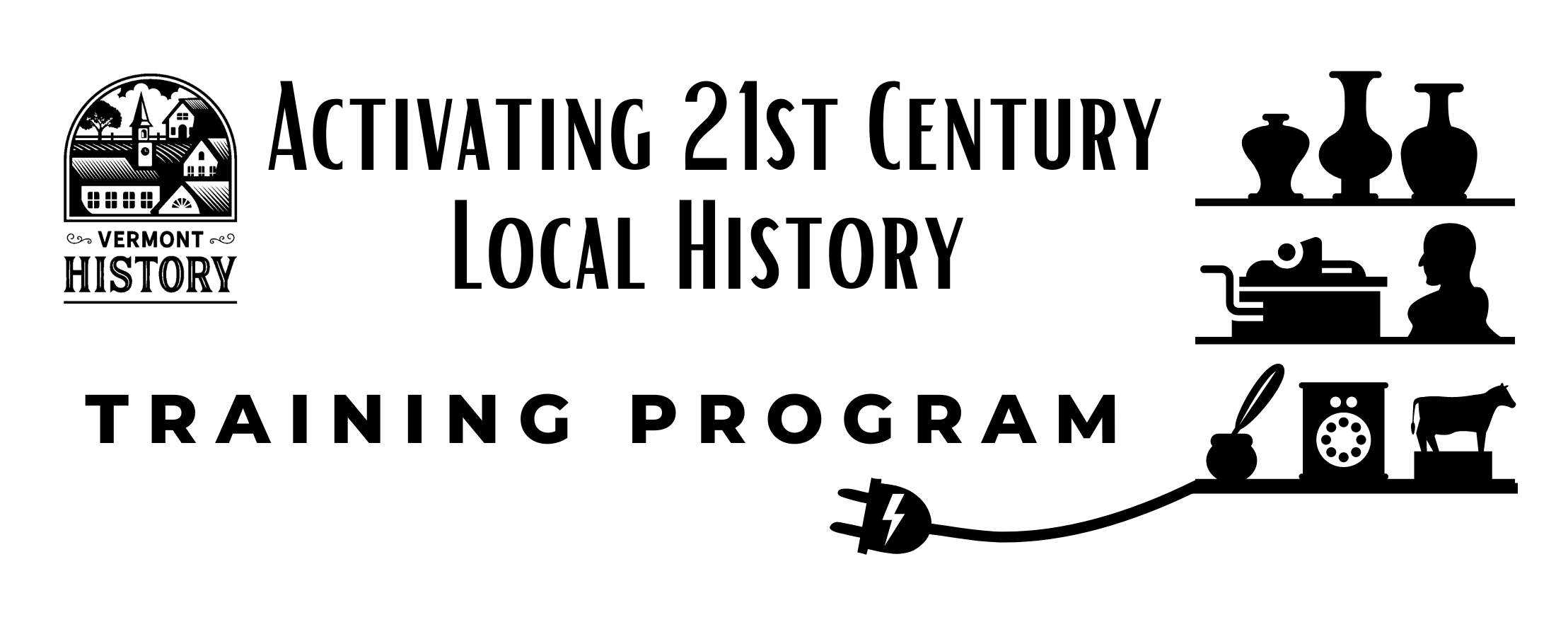 Activating 21st Century Local History Training Program