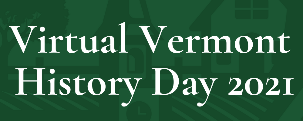 Virtual Vermont History Day 2021 sign